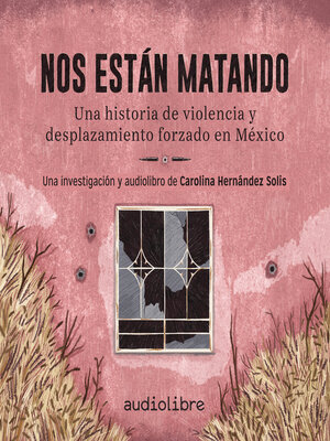 cover image of Nos están matando